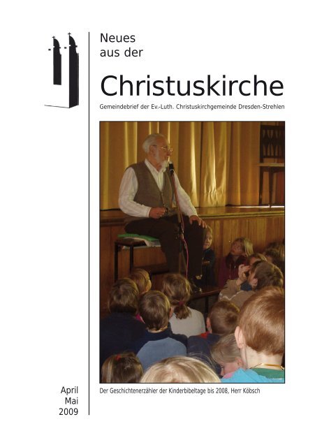 Gemeindebrief April und Mai 2009 als pdf - Ev.-Luth. Christuskirche ...