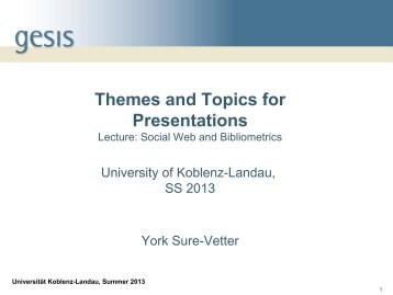 Themes and Topics for Presentations - UniversitÃ¤t Koblenz
