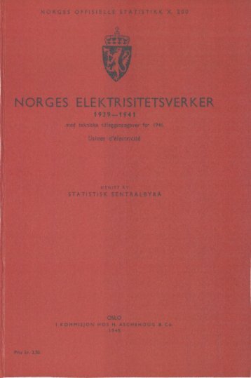 norges elektrisitetsverker 1939 - 1941. med tekniske ... - SSB