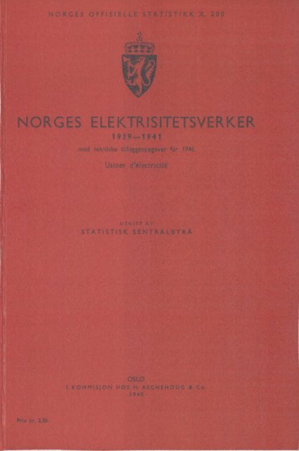 norges elektrisitetsverker 1939 - 1941. med tekniske ... - SSB