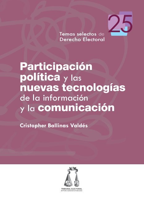 Participación política y las nuevas tecnologías - Tribunal Electoral ...