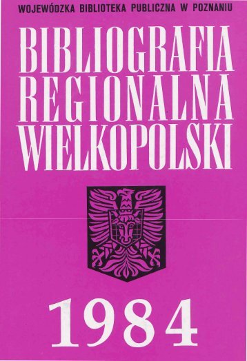 Show publication content! - Wielkopolska Biblioteka Cyfrowa - PoznaÃ…Â„