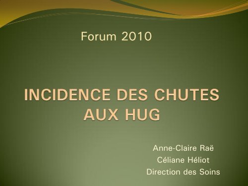 Résultats d'incidence des chutes 2009 - HUG