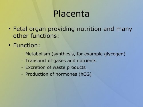 FETAL MEMBRANES Placenta Nutrition