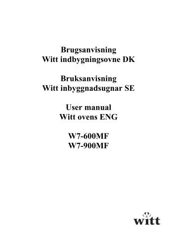 Brugsanvisning Witt indbygningsovne DK Bruksanvisning Witt ...