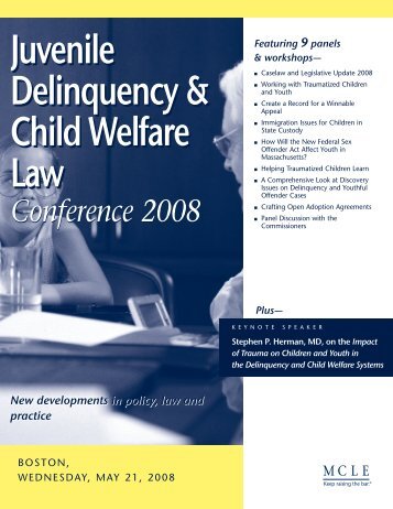 Juvenile Delinquency & Child Welfare Law Juvenile ... - MCLE