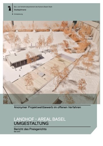 Jurybericht - Stadtgärtnerei - Kanton Basel-Stadt