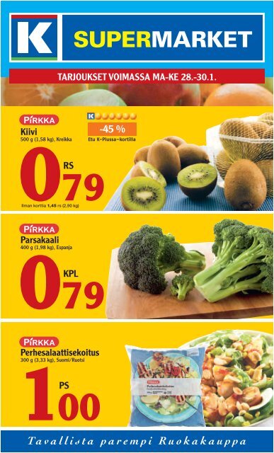 TARJOUKSET VOIMASSA MA-KE 28.-30.1. - K-supermarket