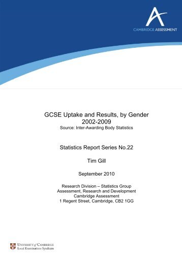 GCSE Uptake and Results, by Gender 2002-2009 - Cambridge ...