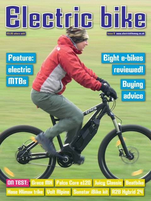 Issue Six - Spring 2013 - Electric Bike Magazine