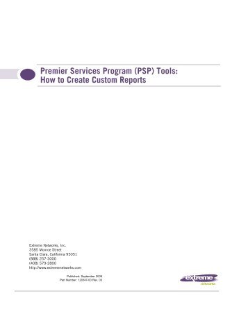 PSP Tools: How to Create Custom Reports, Rev ... - Extreme Networks