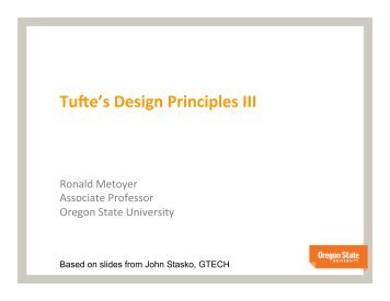 Tufte's Design Principles III - Classes - Oregon State University