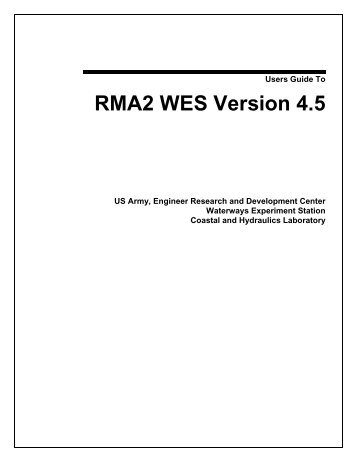 Users Guide To RMA2 Version 4.5 - CHL - U.S. Army