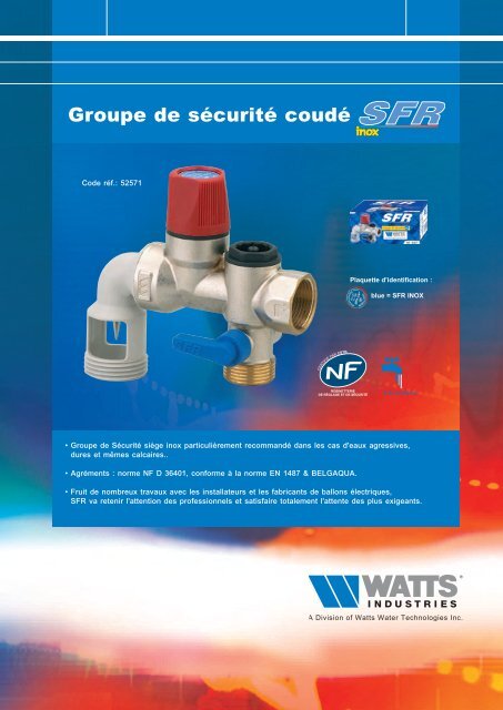 GROUpe De SÃƒÂ‰CURItÃƒÂ‰ SFR INOX COUDÃƒÂ‰ - Watts Industries