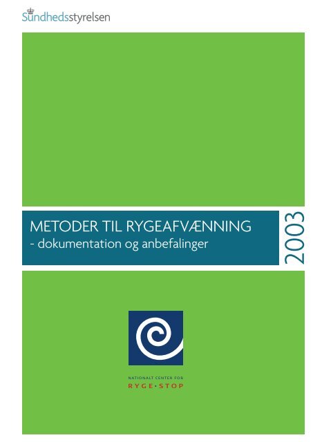 Metoder til rygeafvÃƒÂ¦nning Ã¢Â€Â“ dokumentation og ... - Stoplinien.dk