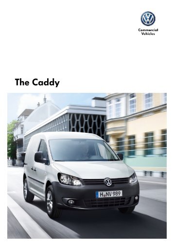 The Caddy - Volkswagen Commercial Vehicles