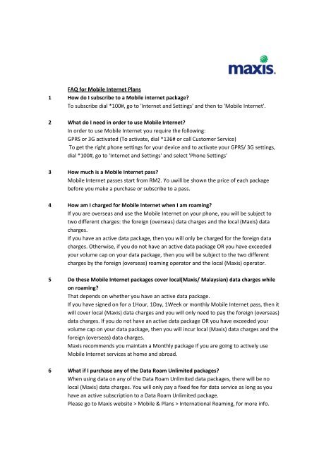 FAQ for Mobile Internet Plans 1 How do I subscribe to a ... - Maxis