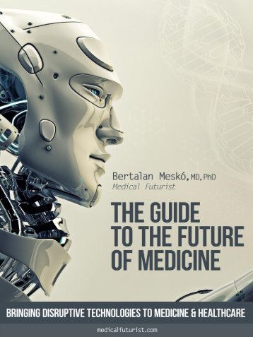 the-guide-to-the-future-of-medicine-white-paper