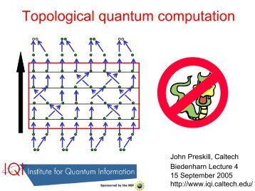 Topological quantum computation - Caltech Theoretical Particle ...