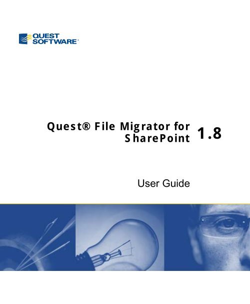 File Migrator for SharePoint 1.8 User Guide - Quest Software
