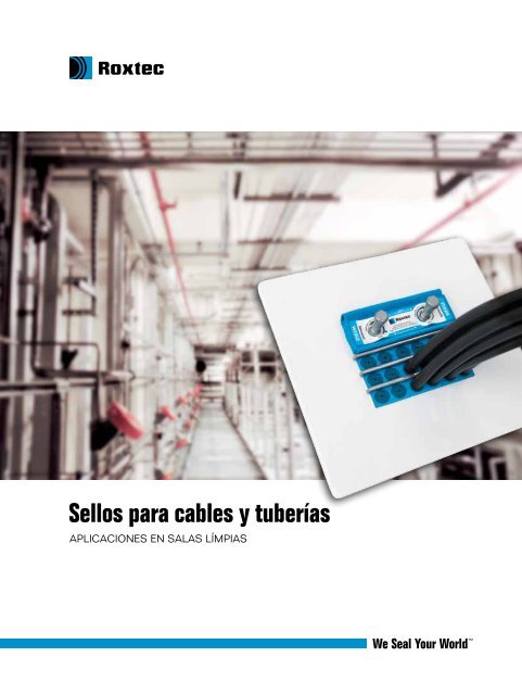 Sellos para cables y tuberías - Roxtec