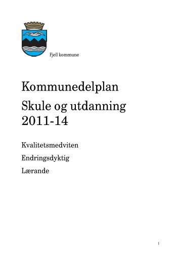 Skule og utdanningsplan 2011-2014 - Fjell kommune