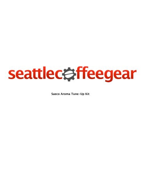Saeco Aroma Tune-Up Kit - Seattle 