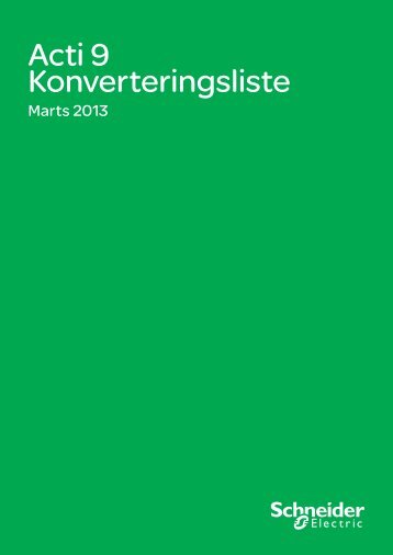 Acti 9 Konverteringsliste - Schneider Electric