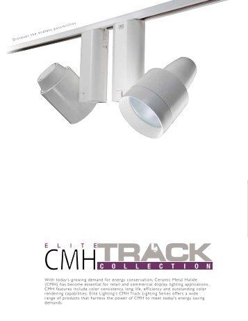 CMH TRACK (Download PDF) - Elite Lighting