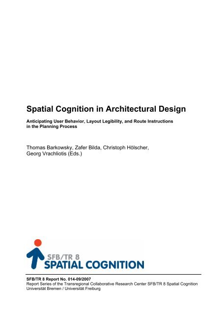 Spatial Cognition in Architectural Design - SFB/TR 8 Spatial Cognition