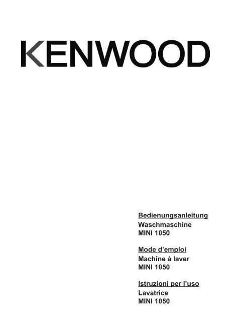 Bedienungsanleitung Waschmaschine MINI 1050 Mode ... - Kenwood