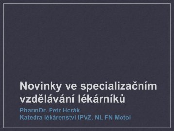 Novinky ve specializačním vzdělávání lékárníků