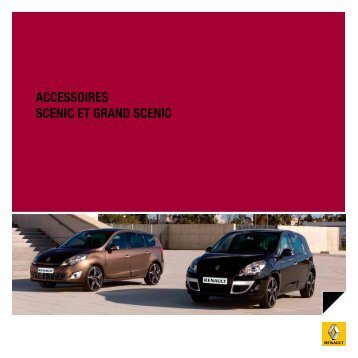 ACCESSOIRES SCEnIC ET gRAnd SCEnIC - Renault