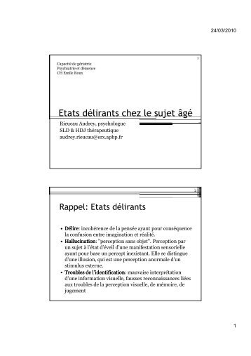 Etats dÃ©lirants chez le sujet Ã¢gÃ© - longue vie et autonomie (HEGP)