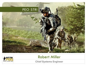 Mr. Rob Miller - PEO STRI