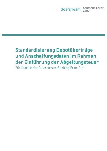 Standardisierung Depotüberträge und ... - Clearstream