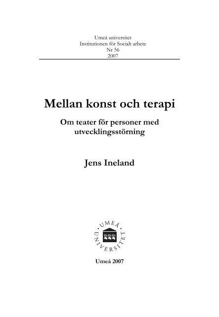 Mellan konst och terapi Om teater fÃ¶r personer med ... - DiVA