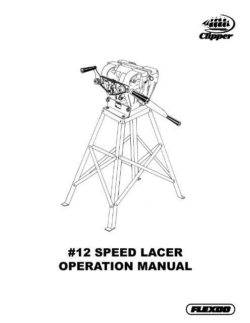 #12 SPEED LACER OPERATION MANUAL - Flexco