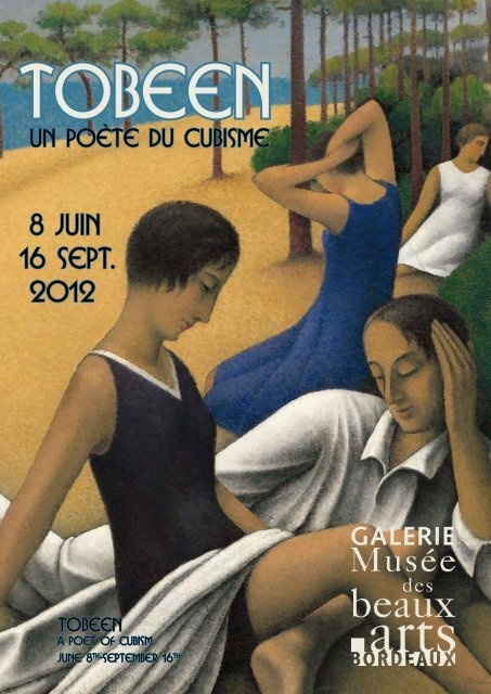 Musée des beaux arts de Bordeaux : Tobeen, un poète du cubisme