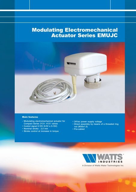 Modulating Electromechanical Actuator Series ... - Watts Industries