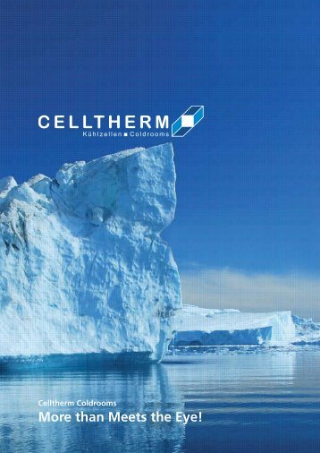 CELLTHERM â A Strong PArtner For CoLDrooMS