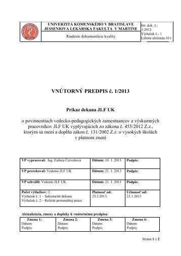 Vnútorný predpis č. 1/2013 - Jesseniova lekárska fakulta - Univerzita ...