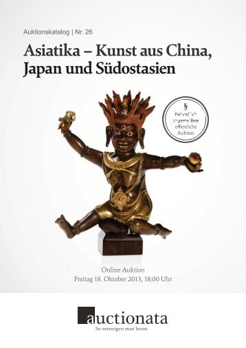 Asiatika – Kunst aus China, Japan und Südostasien - Auctionata