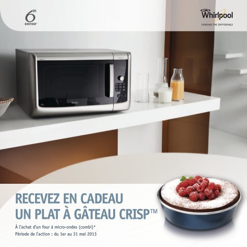 RECEVEZ EN CADEAU UN PLAT ÃƒÂ€ GÃƒÂ‚TEAU CRISPÃ¢Â„Â¢ - Whirlpool