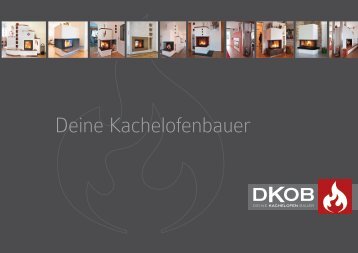 Kachelofen Prospekt 2013/14 DKOB -Deine Kachelofenbauer