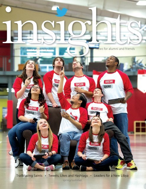 Insights Spring/Summer 2013 - Saint Martin's University