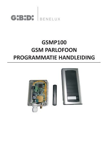 GSMP100 GSM PARLOFOON PROGRAMMATIE ... - GiBiDi