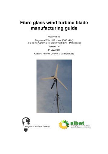 Fibre glass wind turbine blade manufacturing guide - Renewable ...