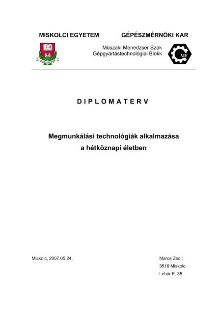 DIPLOMATERV MegmunkÃ¡lÃ¡si technolÃ³giÃ¡k ... - Miskolci Egyetem