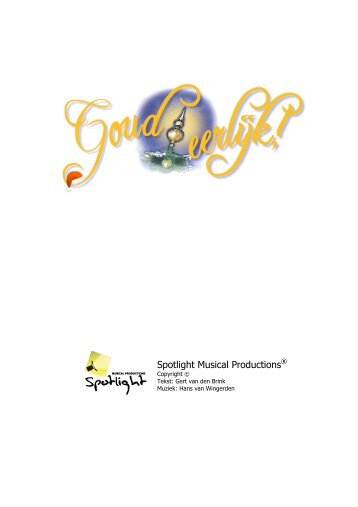 Goudeerlijk - Spotlight Musical Productions